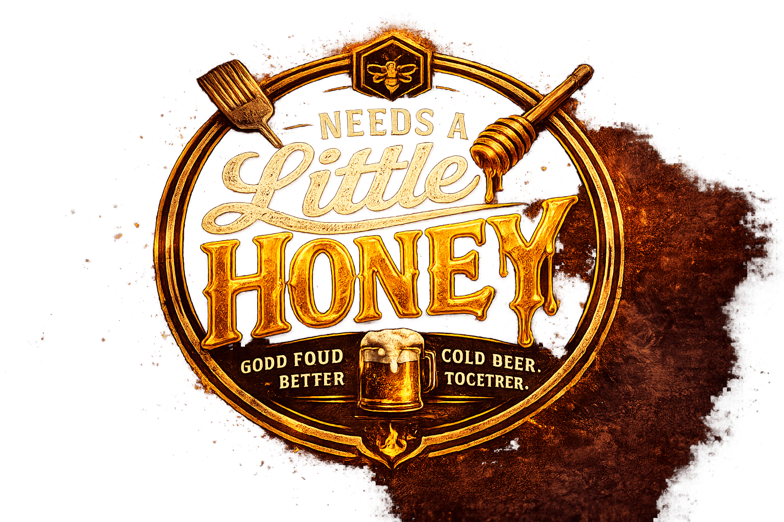 Needs a Little Honey badge — a playful kitchen note about adjusting a dish until it works.